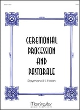 Ceremonial Procession and Pastorale Organ sheet music cover